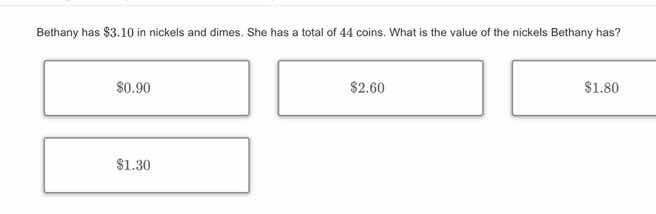 bethany has $3.10 in nickels and dimes. she has a total of 44 coins. wh…