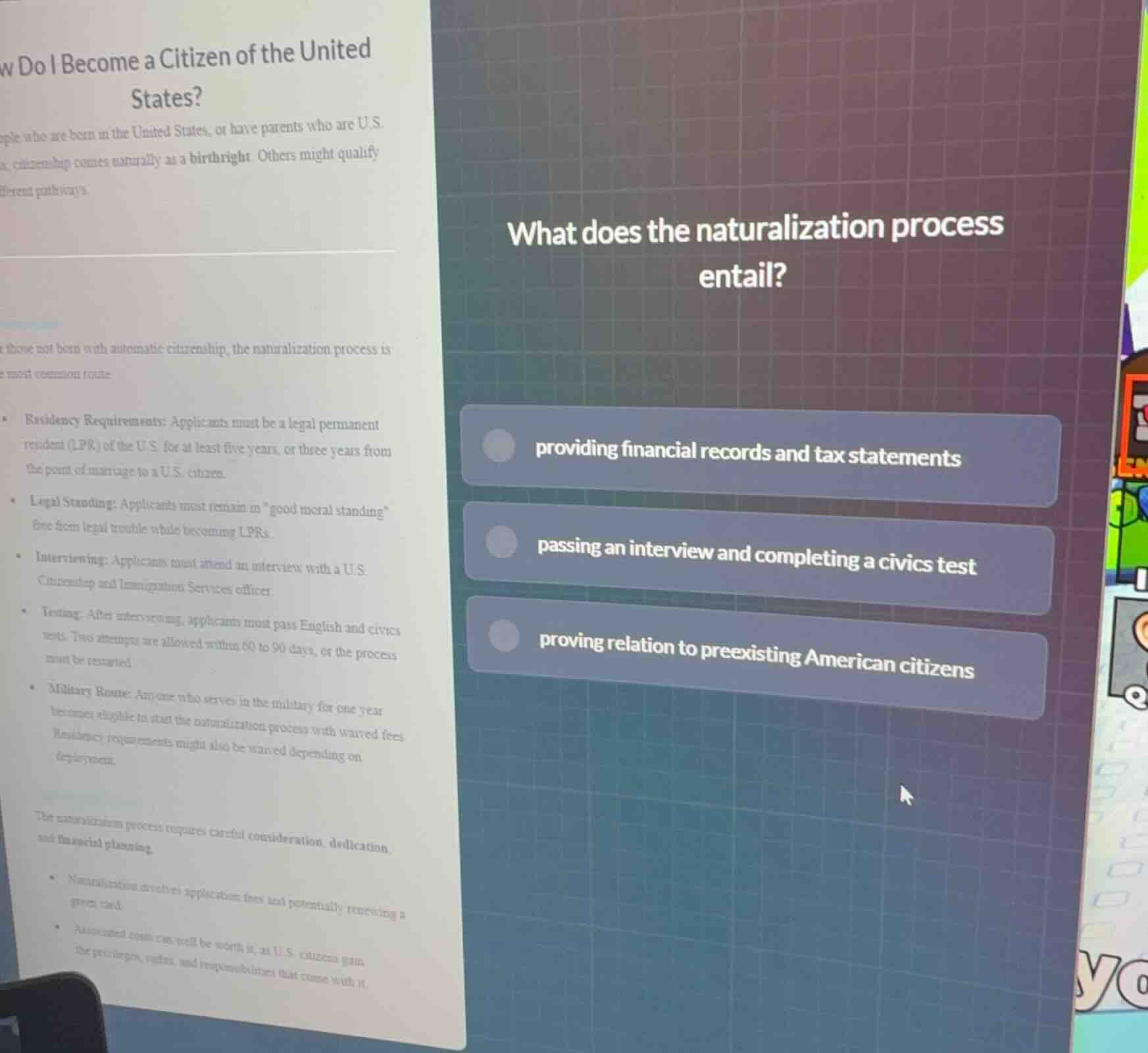 what does the naturalization process entail? providing financial record…