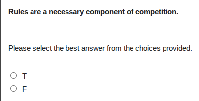 rules are a necessary component of competition. please select the best …