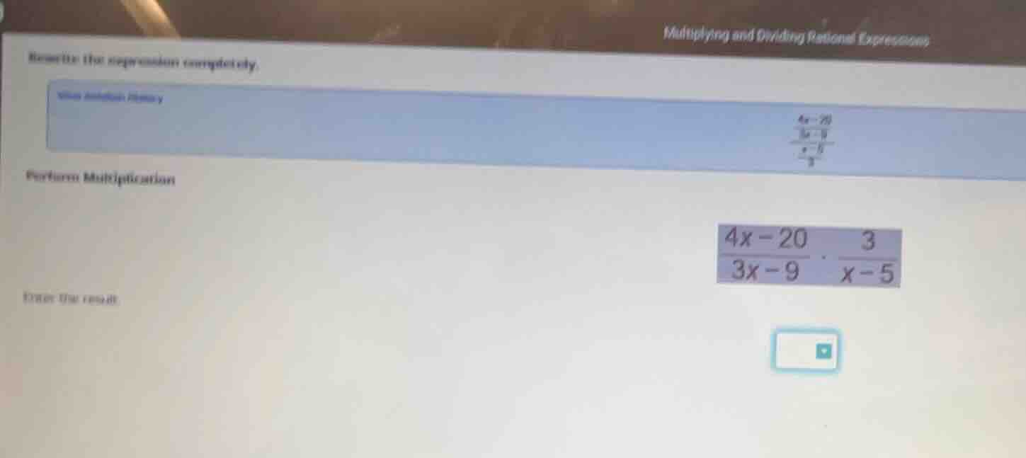 multiplying and dividing rational expressions rewrite the expression co…