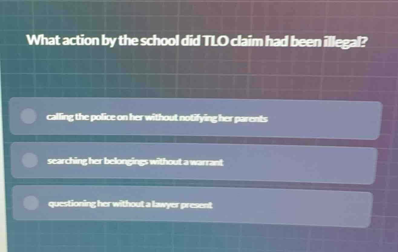 what action by the school did tlo claim had been illegal? calling the p…