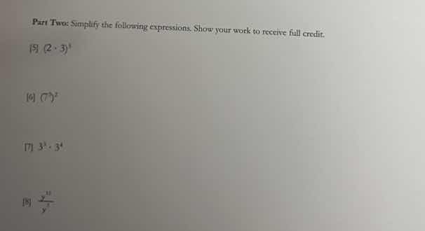part two: simplify the following expressions. show your work to receive…