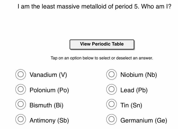 i am the least massive metalloid of period 5. who am i? view periodic t…