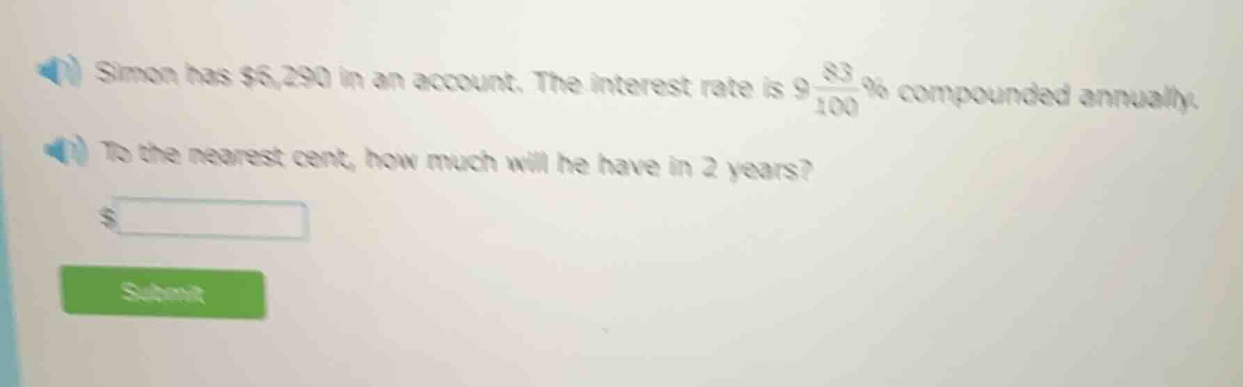 simon has $6,290 in an account. the interest rate is $9\\frac{83}{100}\…