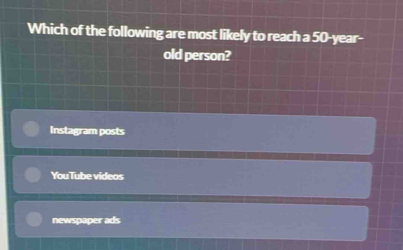 which of the following are most likely to reach a 50-year-old person? i…