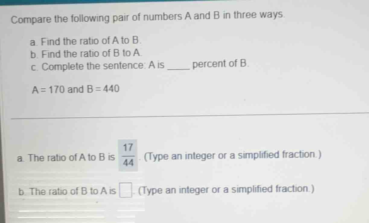 compare the following pair of numbers a and b in three ways. a. find th…
