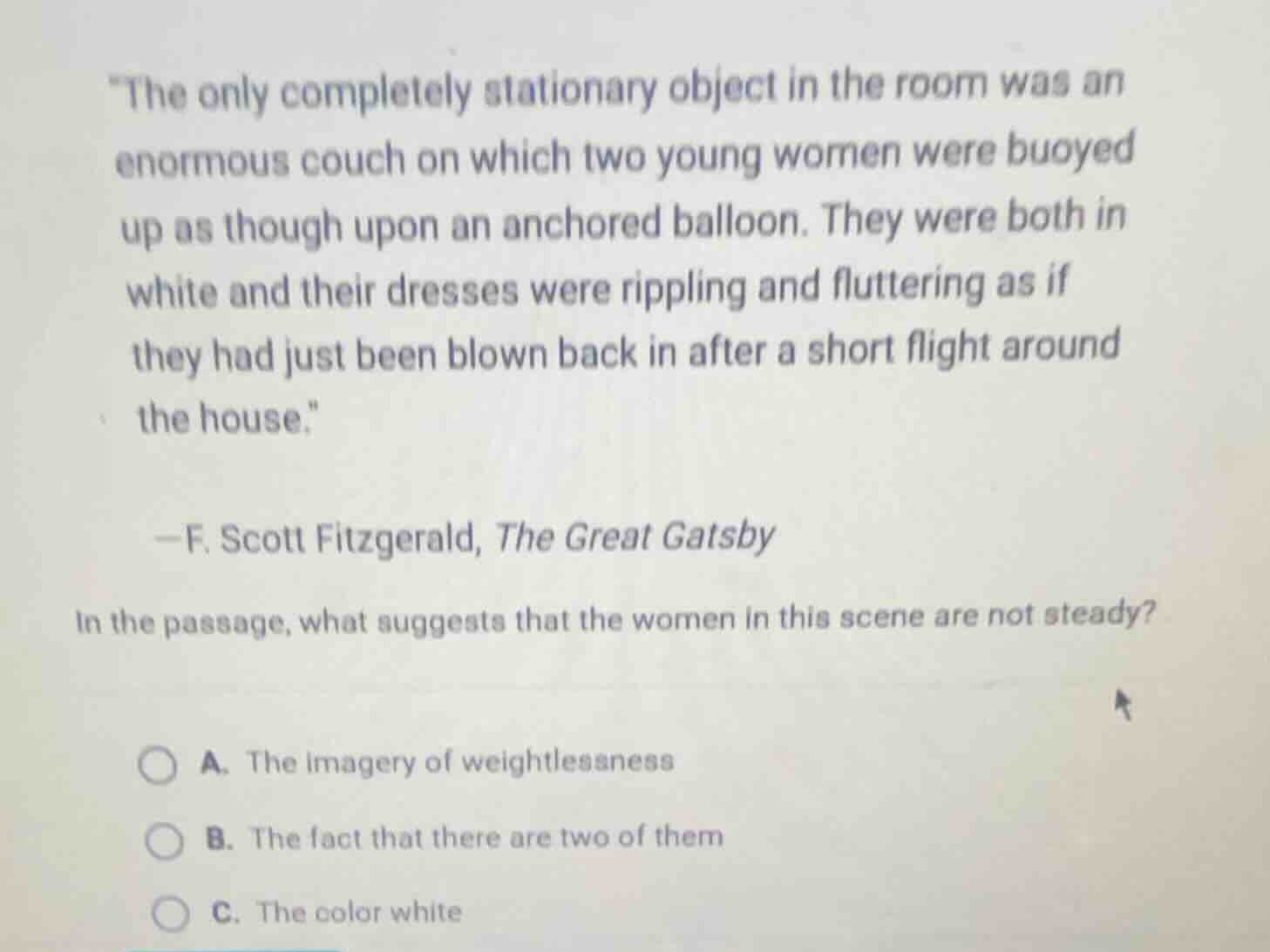 the only completely stationary object in the room was an enormous couch…