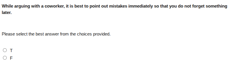 while arguing with a coworker, it is best to point out mistakes immedia…