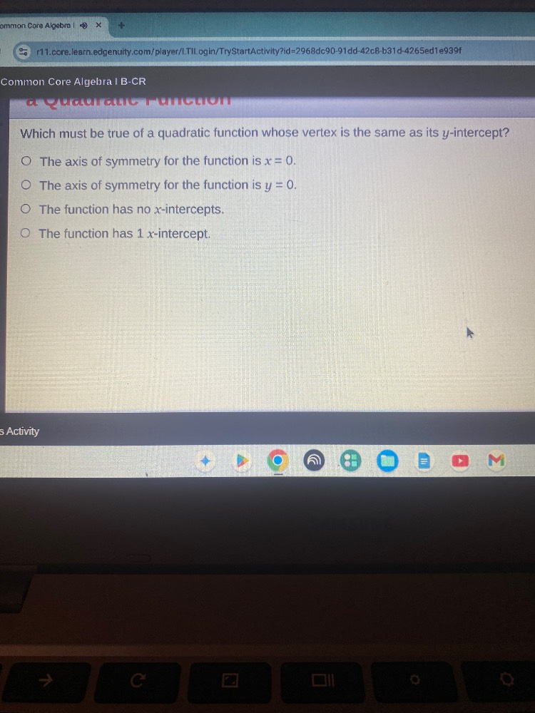 which must be true of a quadratic function whose vertex is the same as …
