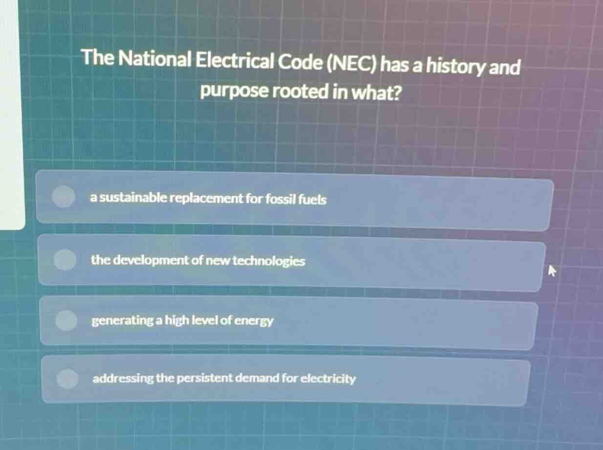 the national electrical code (nec) has a history and purpose rooted in …