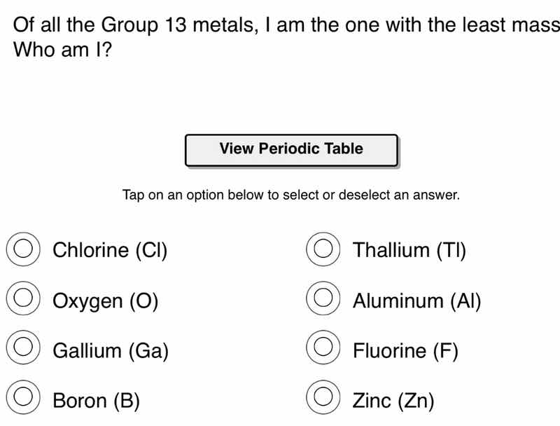 of all the group 13 metals, i am the one with the least mass who am i? …