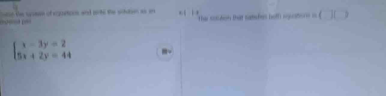 solve the system of equations and write the solution as an ordered pair…