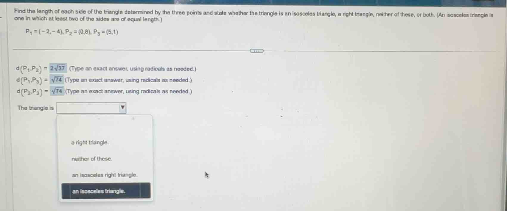 find the length of each side of the triangle determined by the three po…