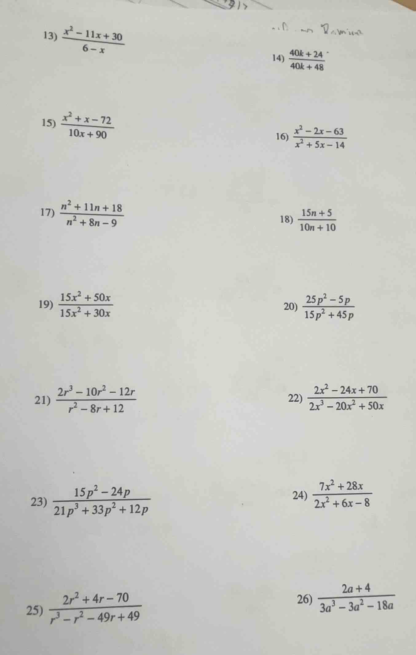 13) \\(\\frac{x^2 - 11x + 30}{6 - x}\\)\ 14) \\(\\frac{40k + 24}{40k + …