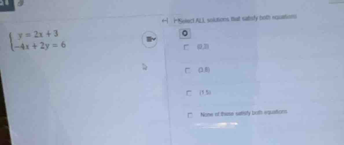select all solutions that satisfy both equations \\begin{cases} y = 2x …