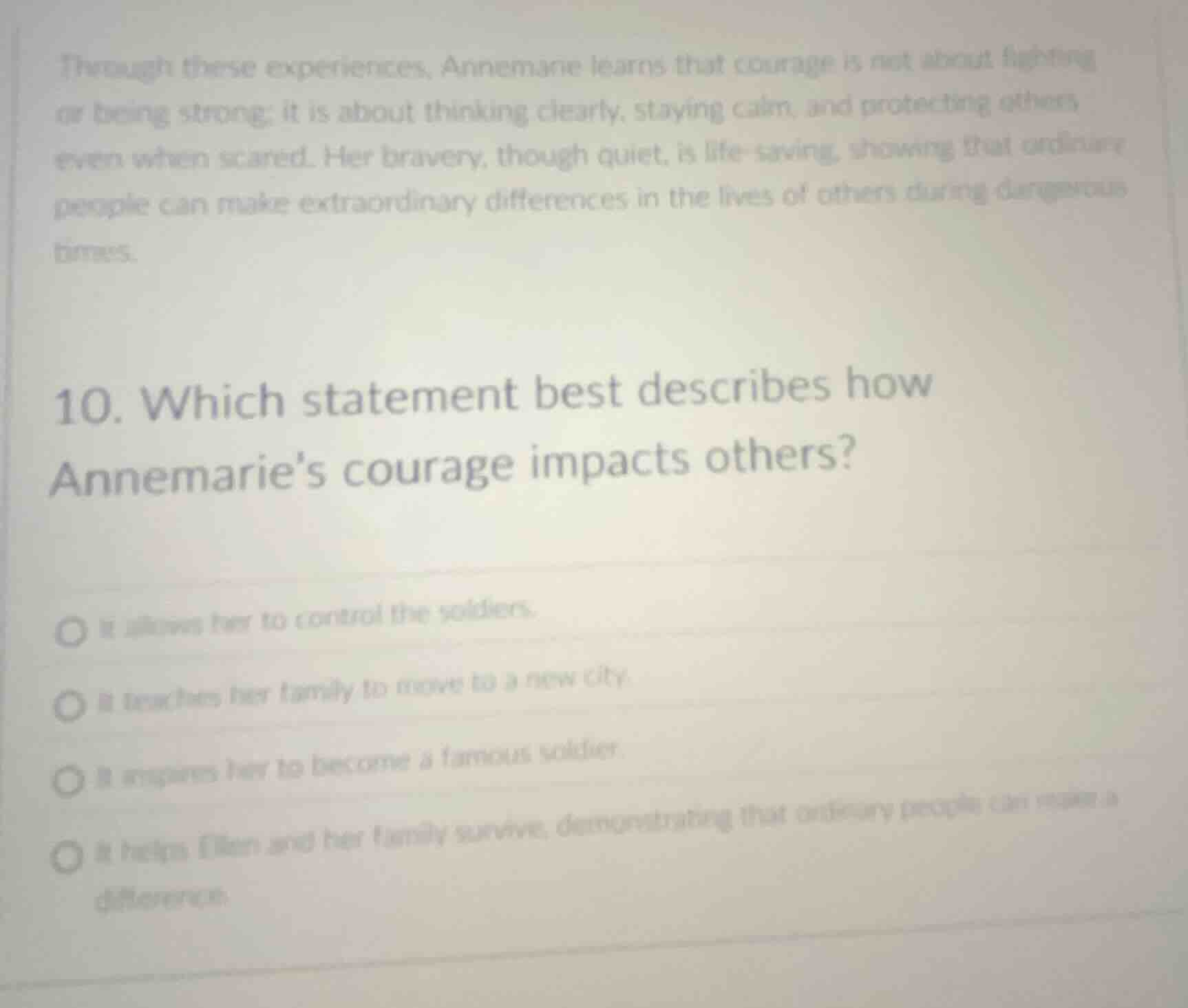 through these experiences, annemarie learns that courage is not about f…