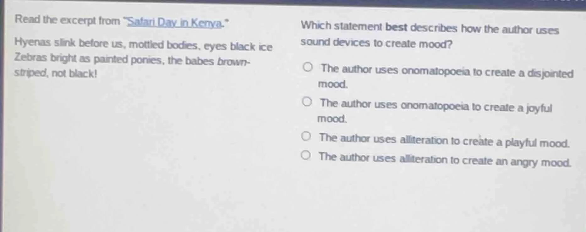 read the excerpt from \safari day in kenya.\ hyenas slink before us, mo…