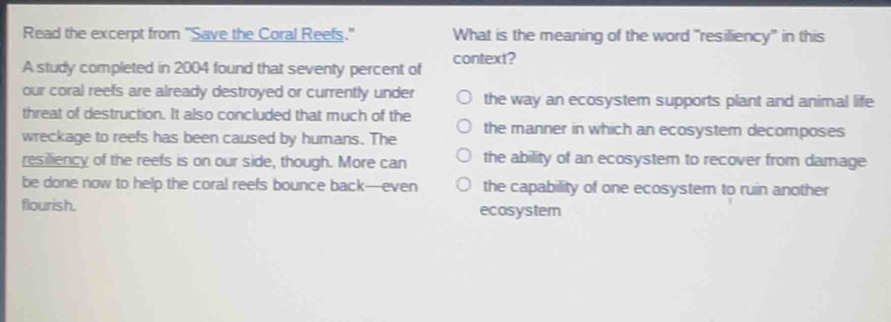 read the excerpt from \save the coral reefs.\ a study completed in 2004…