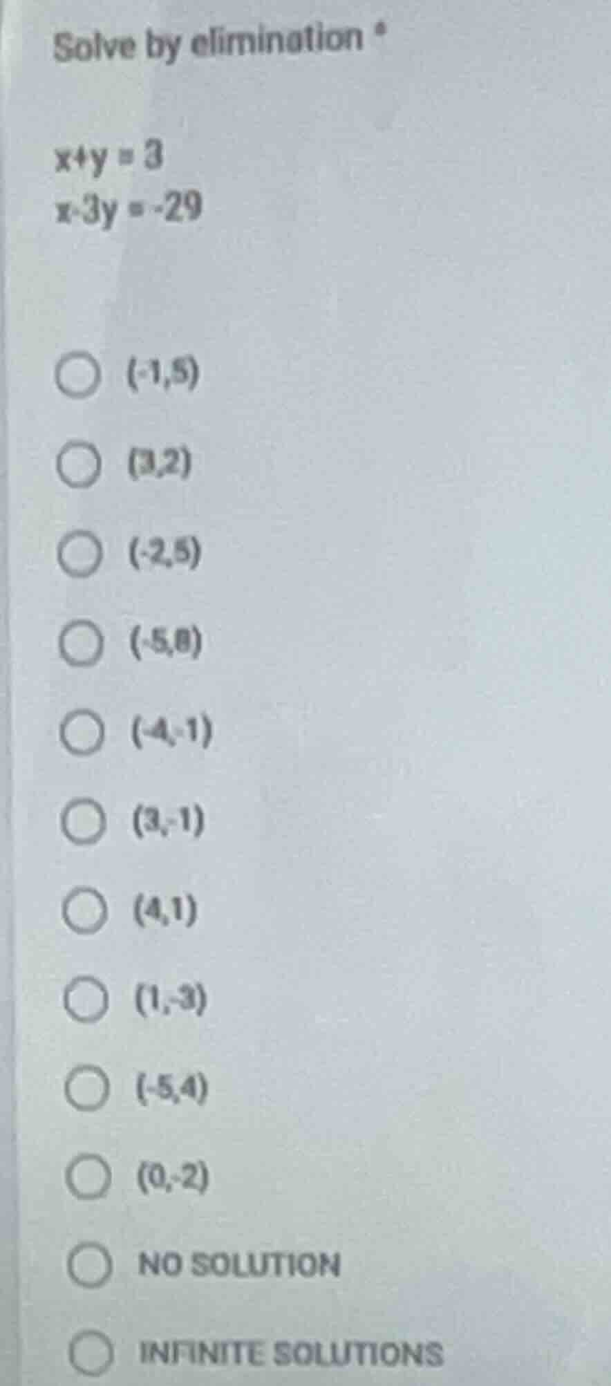solve by elimination $x + y = 3$ $x - 3y = -29$ $\\bigcirc$ $(-1,5)$ $\…