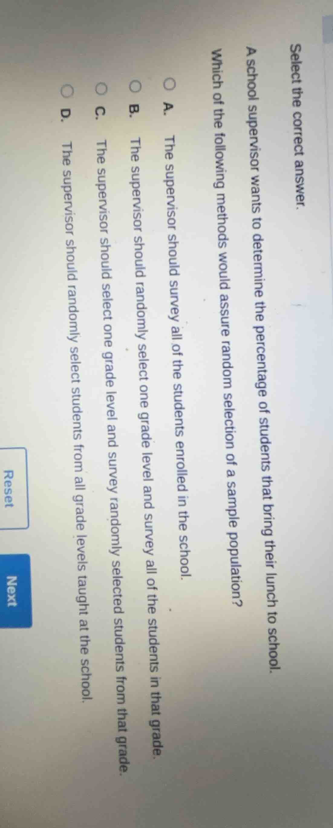 select the correct answer. a school supervisor wants to determine the p…