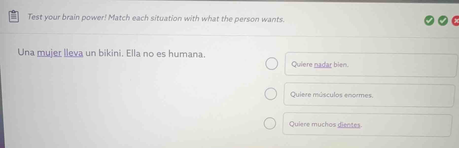 test your brain power! match each situation with what the person wants.…
