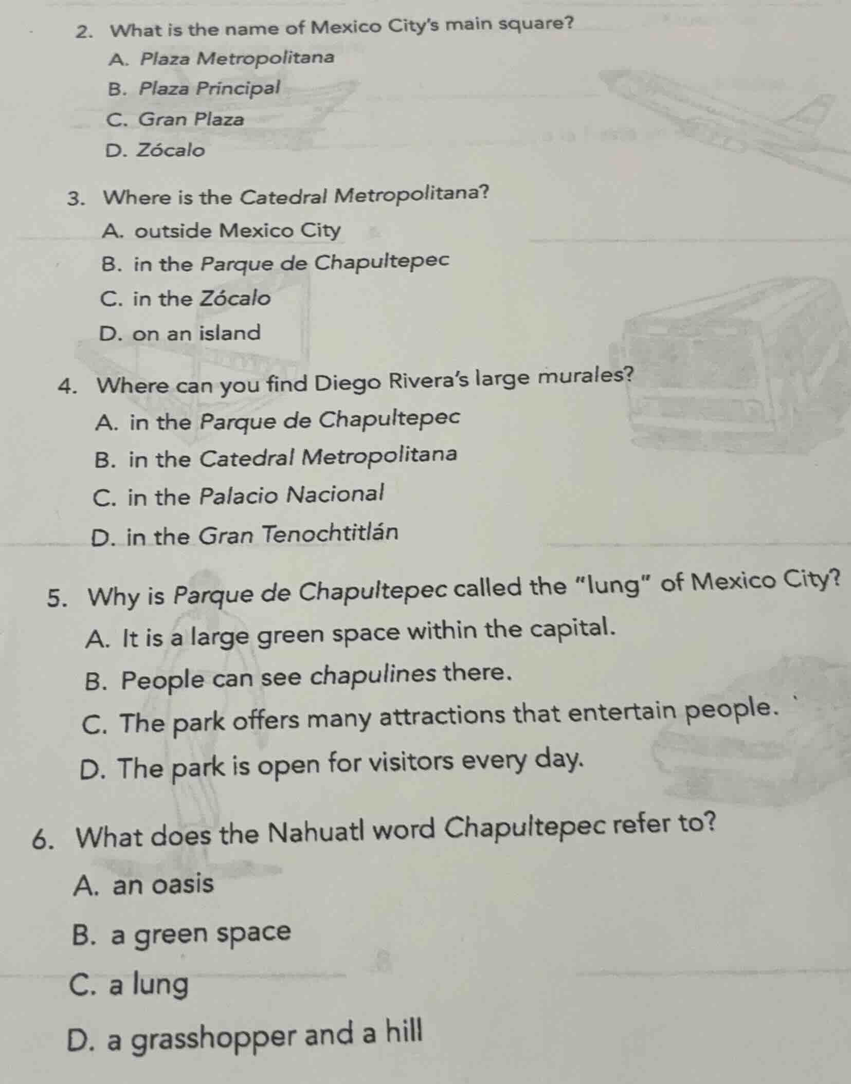 2. what is the name of mexico city’s main square? a. plaza metropolitan…