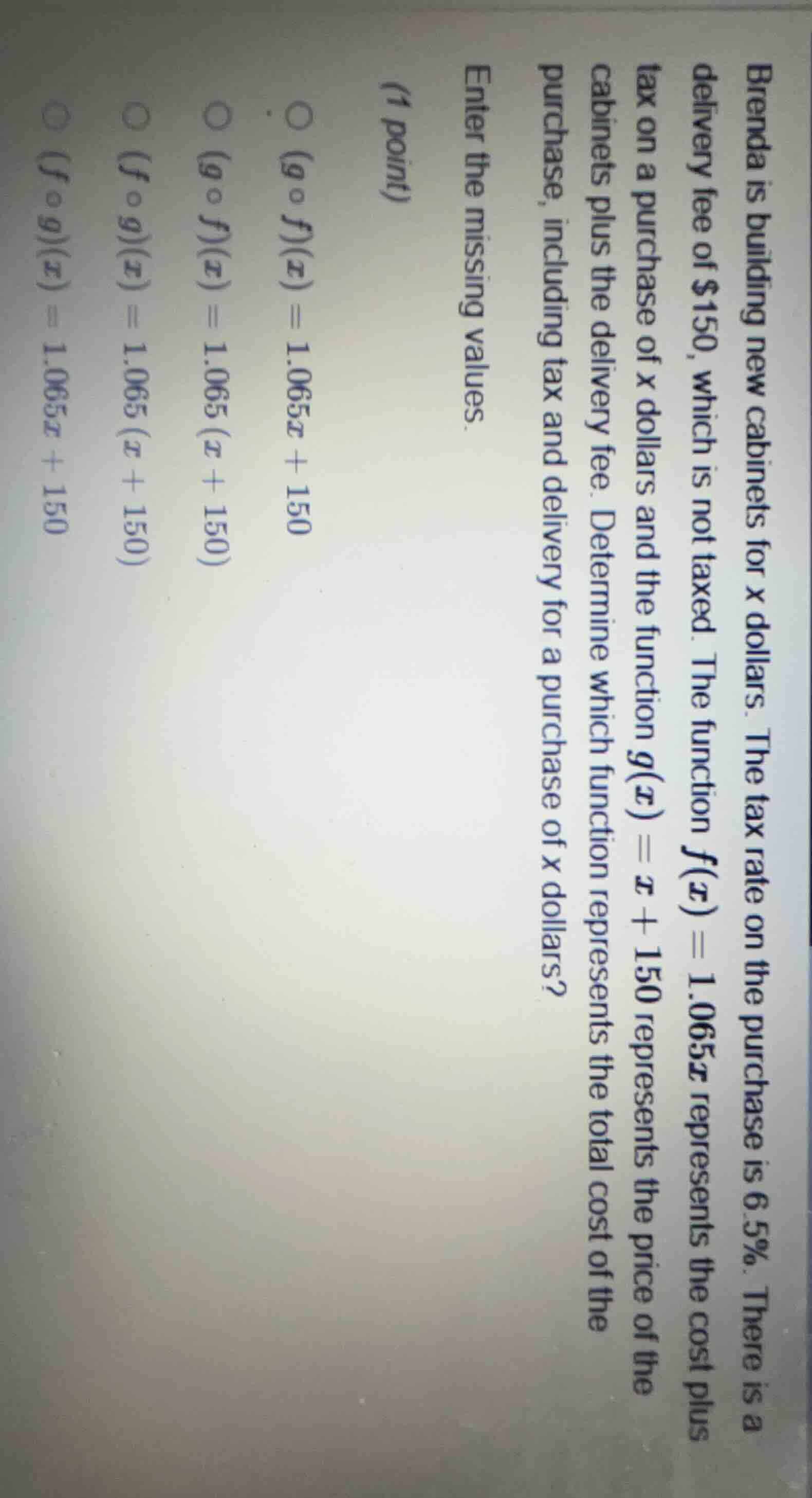 brenda is building new cabinets for x dollars. the tax rate on the purc…