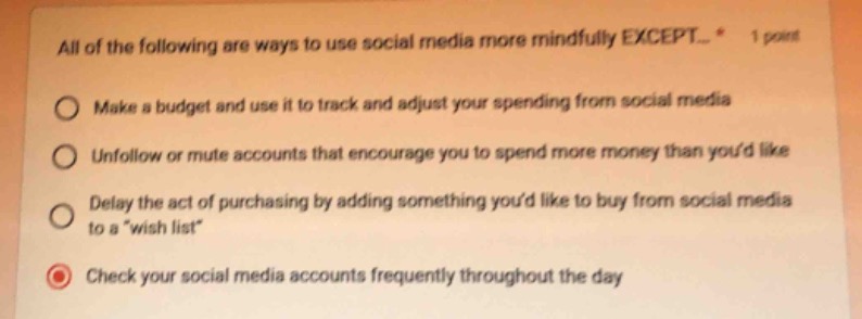 all of the following are ways to use social media more mindfully except…