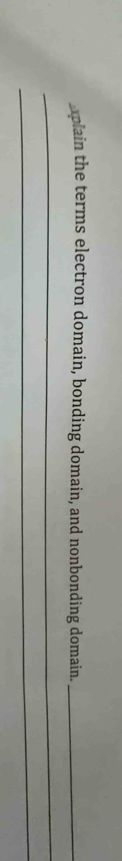 plain the terms electron domain, bonding domain, and nonbonding domain.