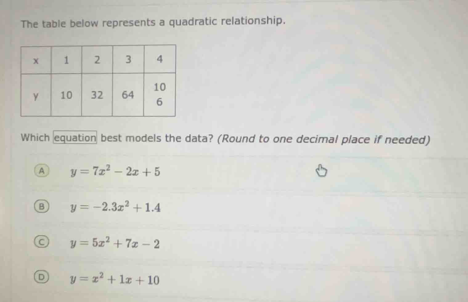 the table below represents a quadratic relationship. | x | 1 | 2 | 3 | …