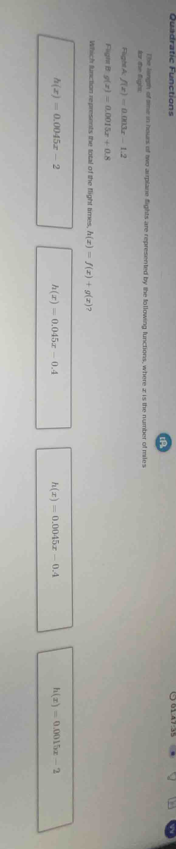 quadratic functions the length of time in hours of two airplane flights…