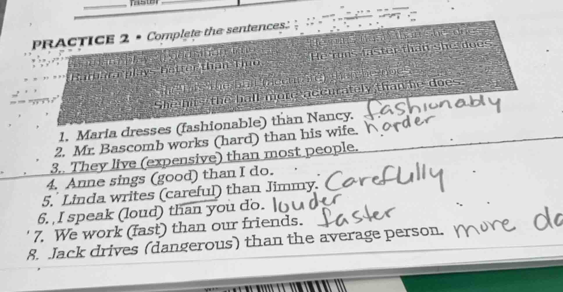 practice 2 • complete the sentences. 1. maria dresses (fashionable) tha…