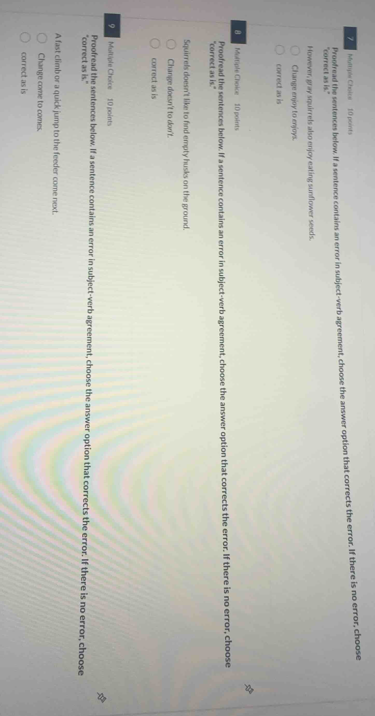 7 multiple choice 10 points proofread the sentences below. if a sentenc…