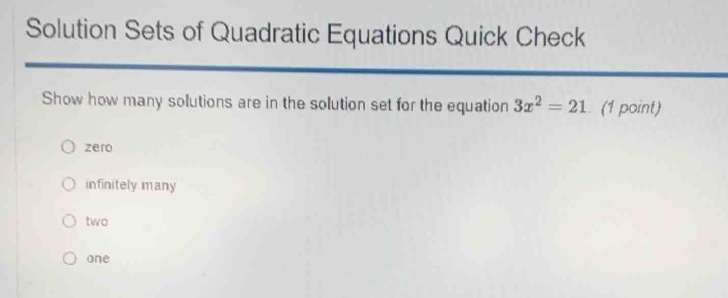 solution sets of quadratic equations quick check show how many solution…