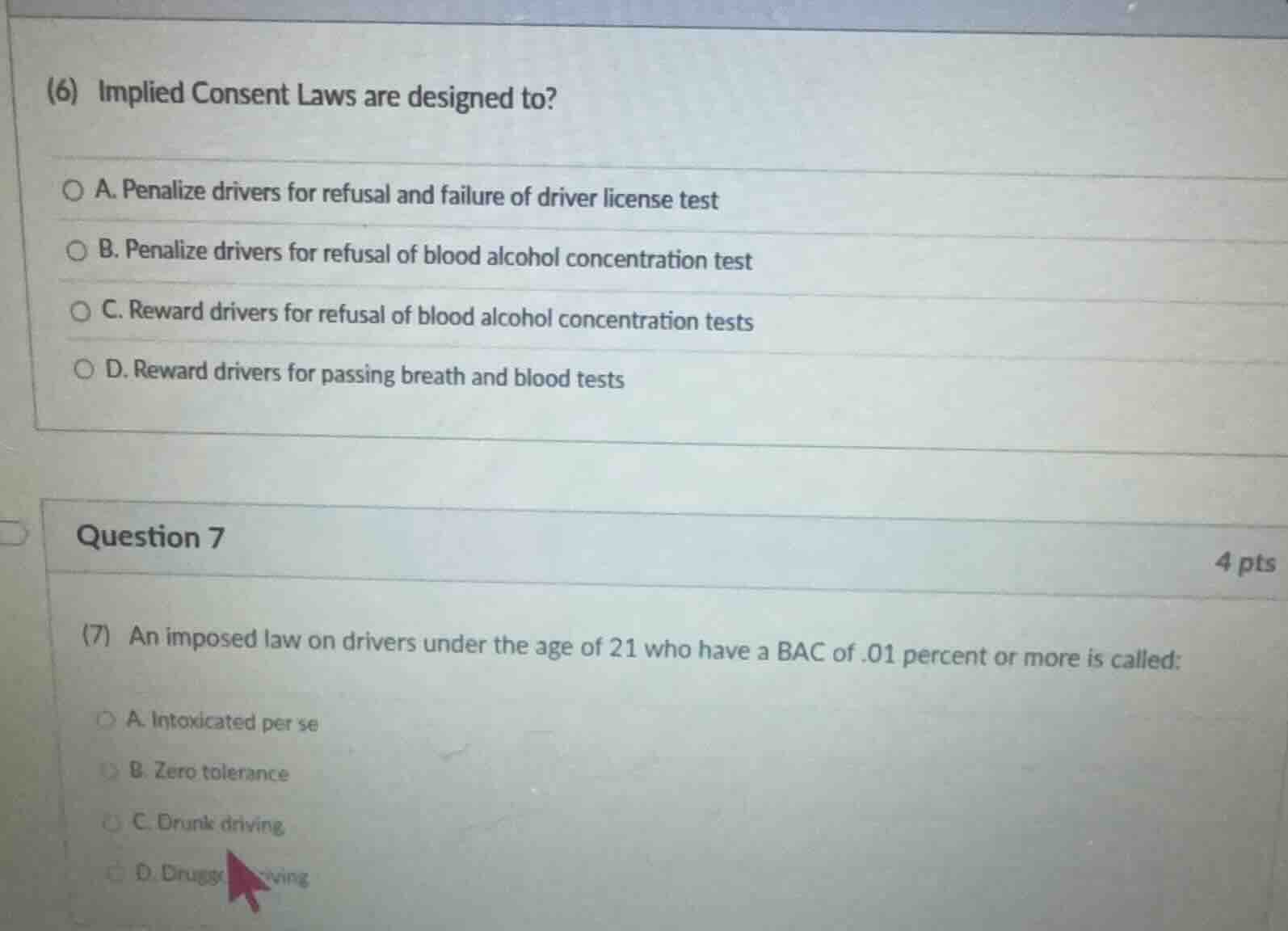 (6) implied consent laws are designed to? a. penalize drivers for refus…