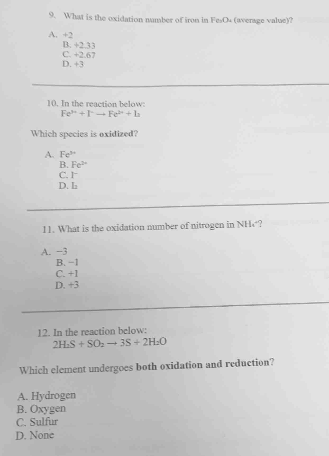 9. what is the oxidation number of iron in fe₃o₄ (average value)? a. +2…