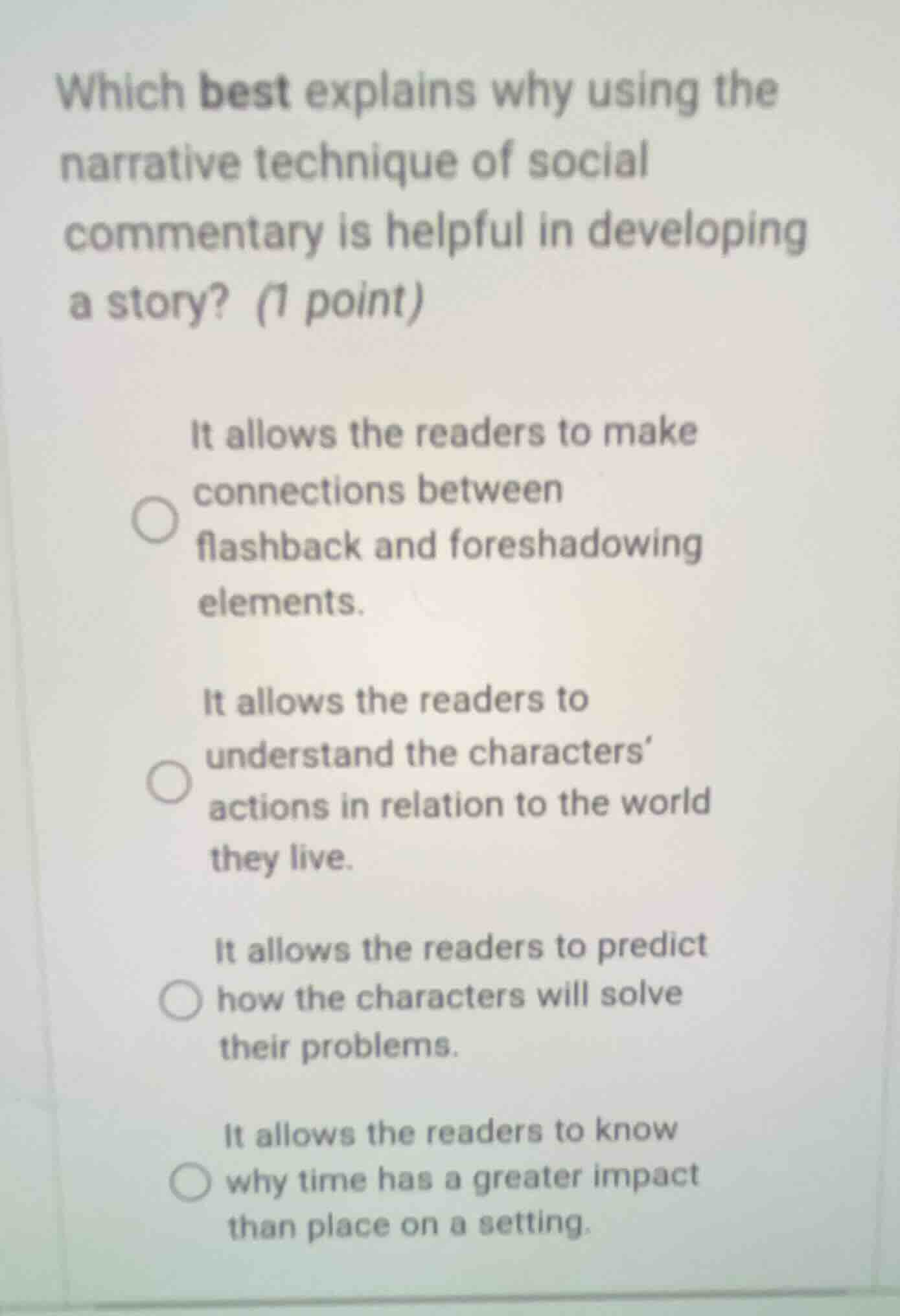 which best explains why using the narrative technique of social comment…