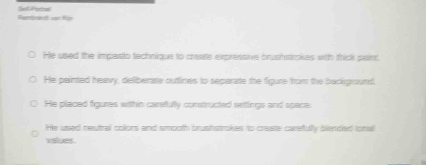 self - portrait rembrandt van rijn - he used the impasto technique to c…