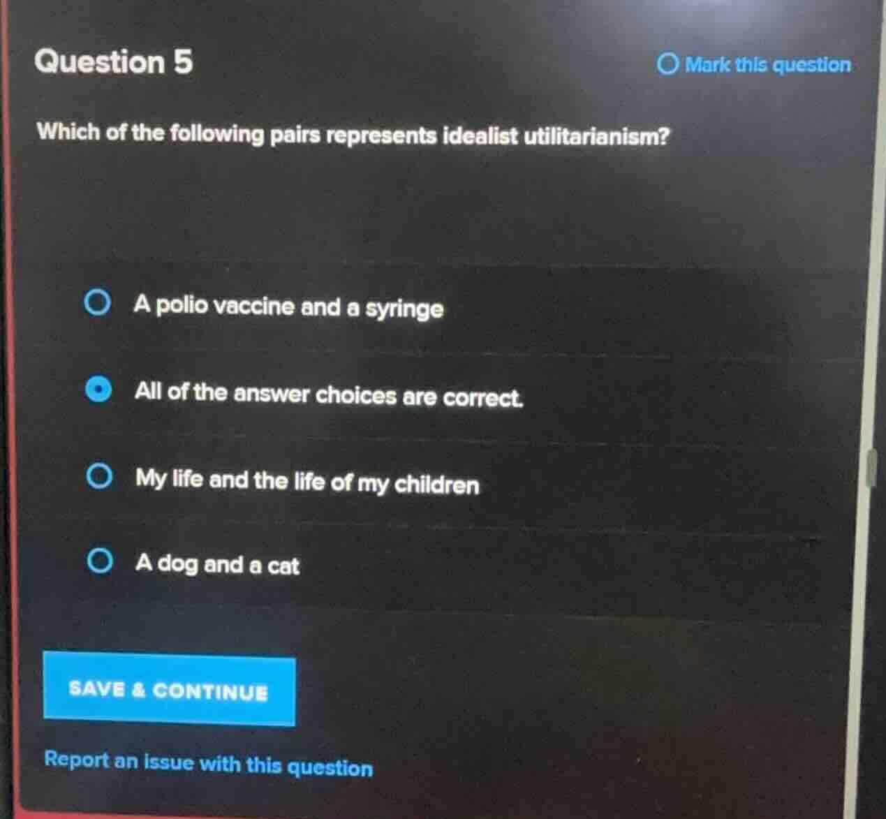 question 5 which of the following pairs represents idealist utilitarian…