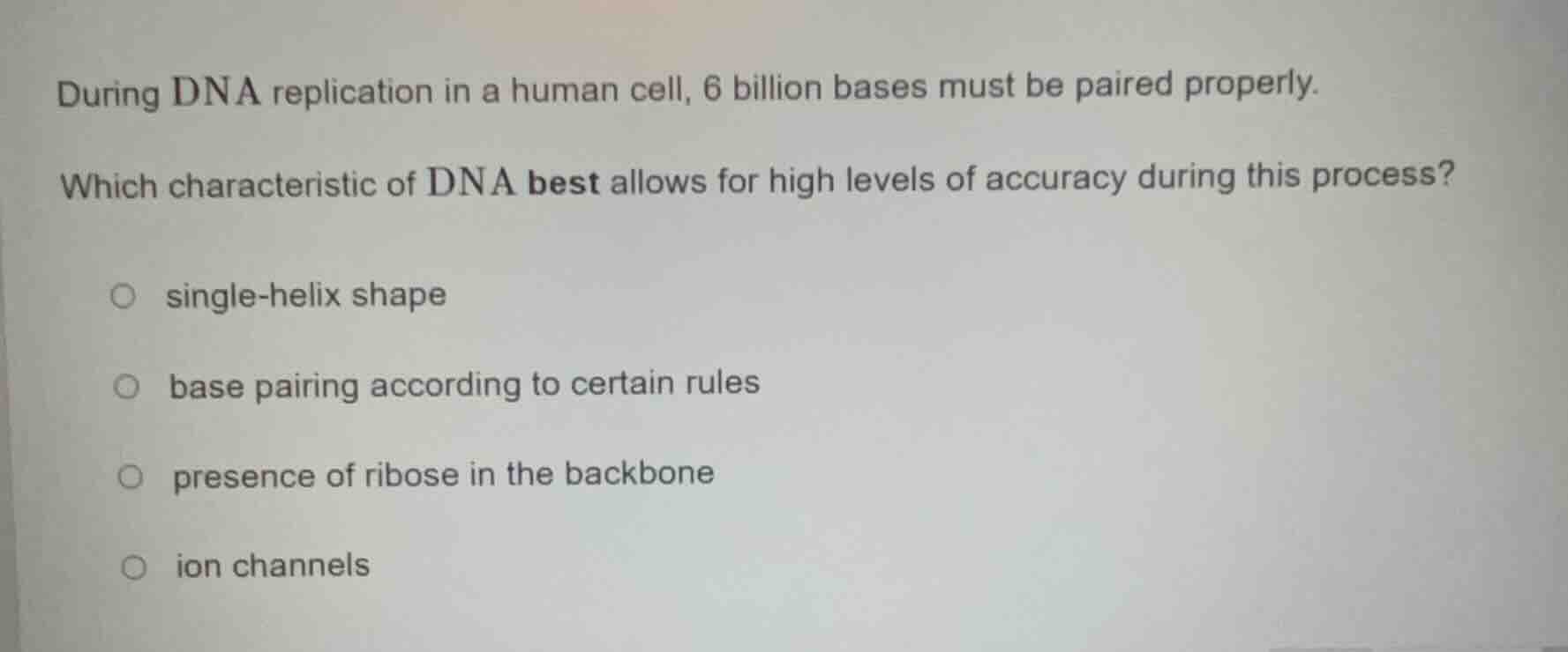 during dna replication in a human cell, 6 billion bases must be paired …
