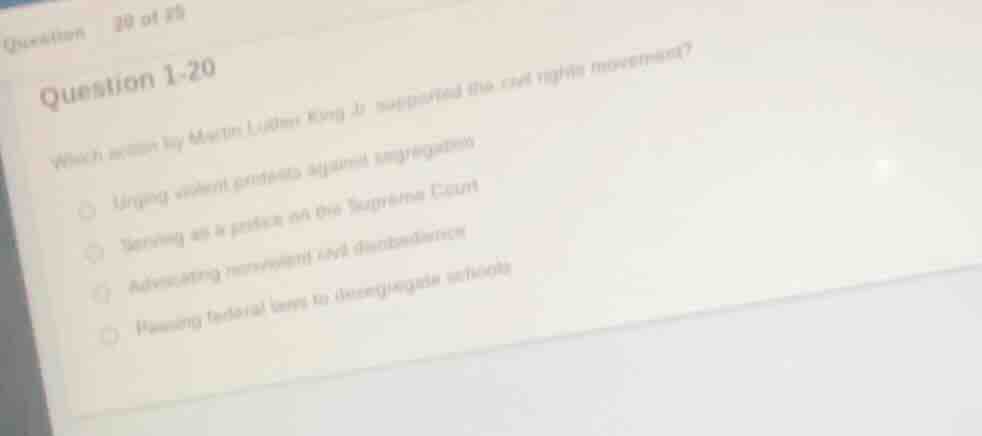 question 1-20 which action by martin luther king jr. supported the civi…