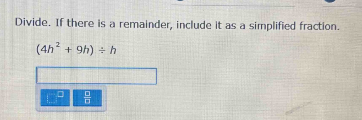 divide. if there is a remainder, include it as a simplified fraction.\\…