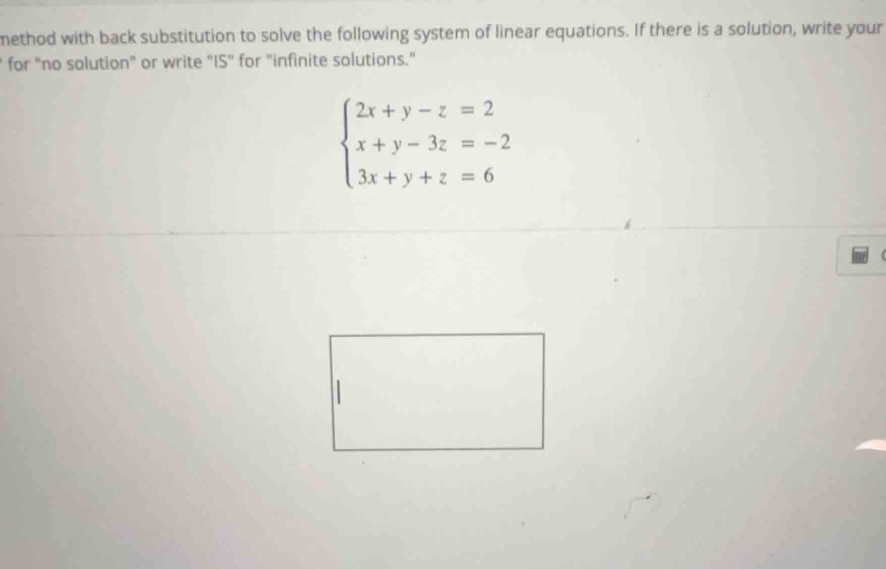 method with back substitution to solve the following system of linear e…