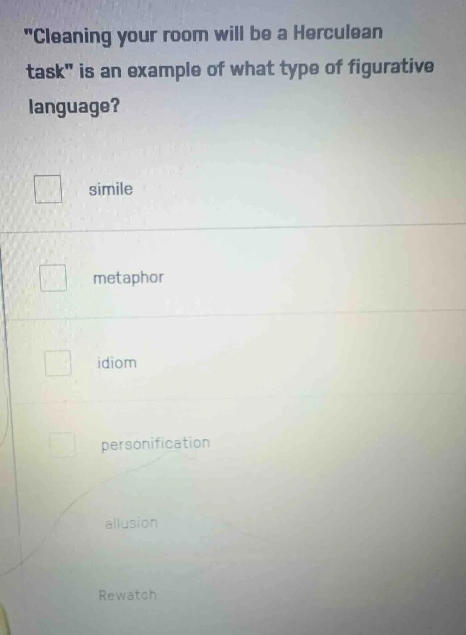 \cleaning your room will be a herculean task\ is an example of what typ…