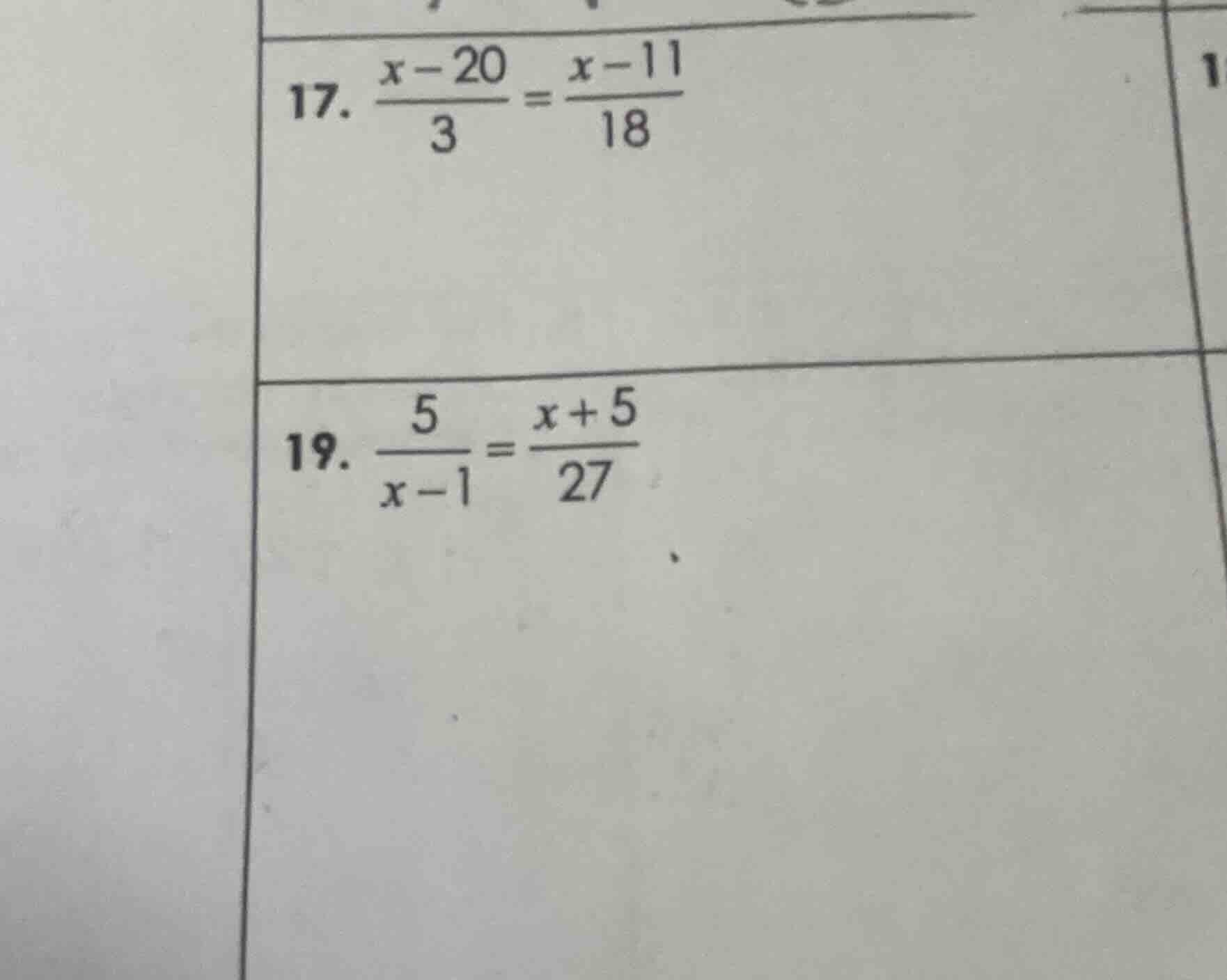 17. \\(\\frac{x - 20}{3} = \\frac{x - 11}{18}\\)\ 19. \\(\\frac{5}{x - …