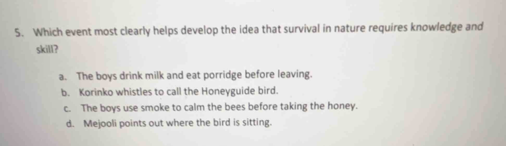 5. which event most clearly helps develop the idea that survival in nat…