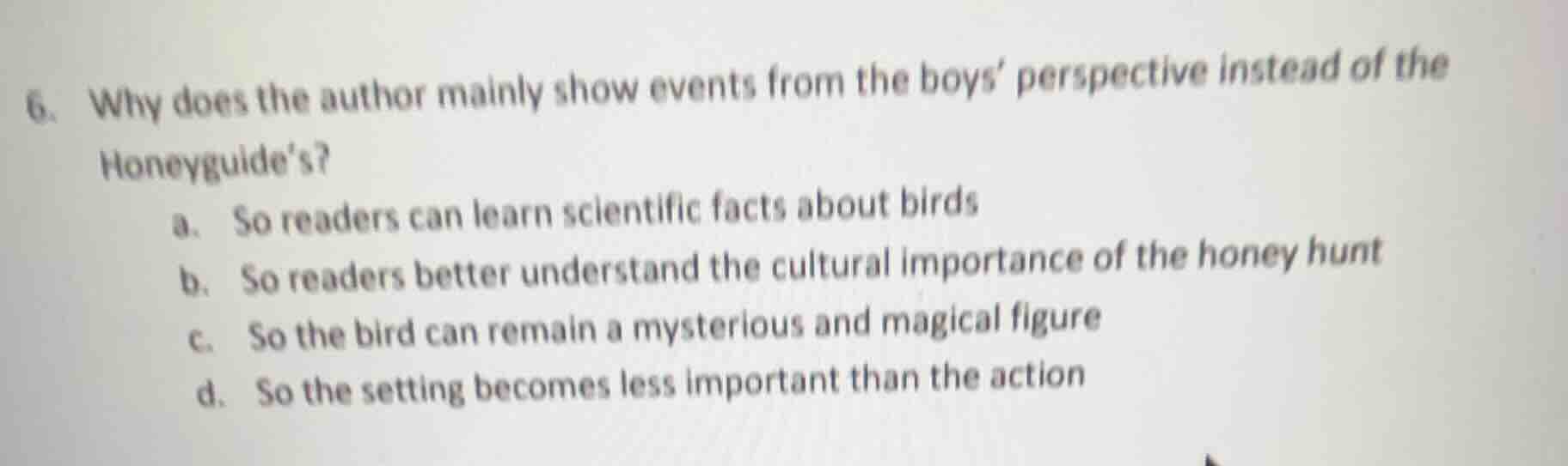 6. why does the author mainly show events from the boys’ perspective in…