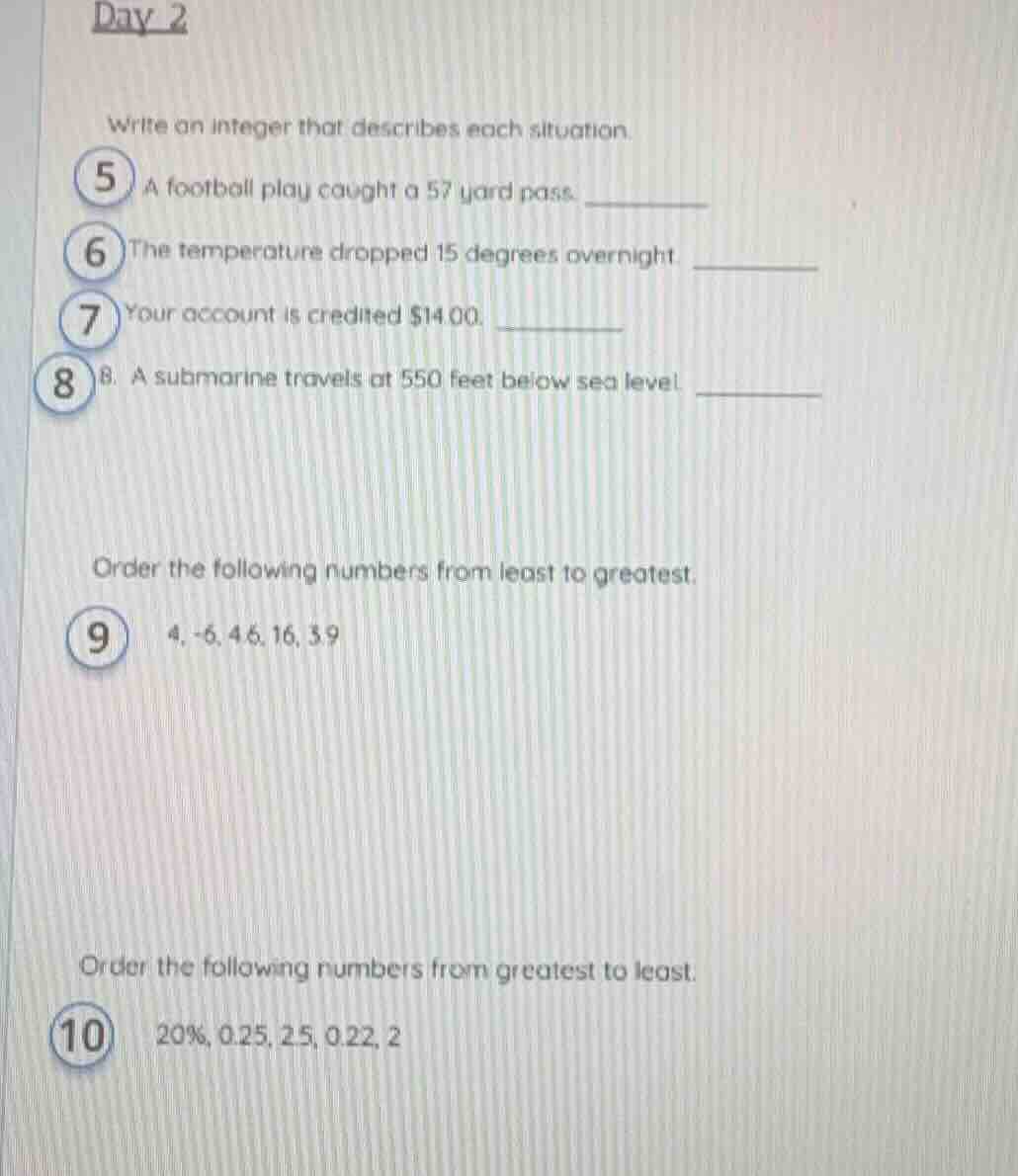 day 2 write an integer that describes each situation. 5 a football play…