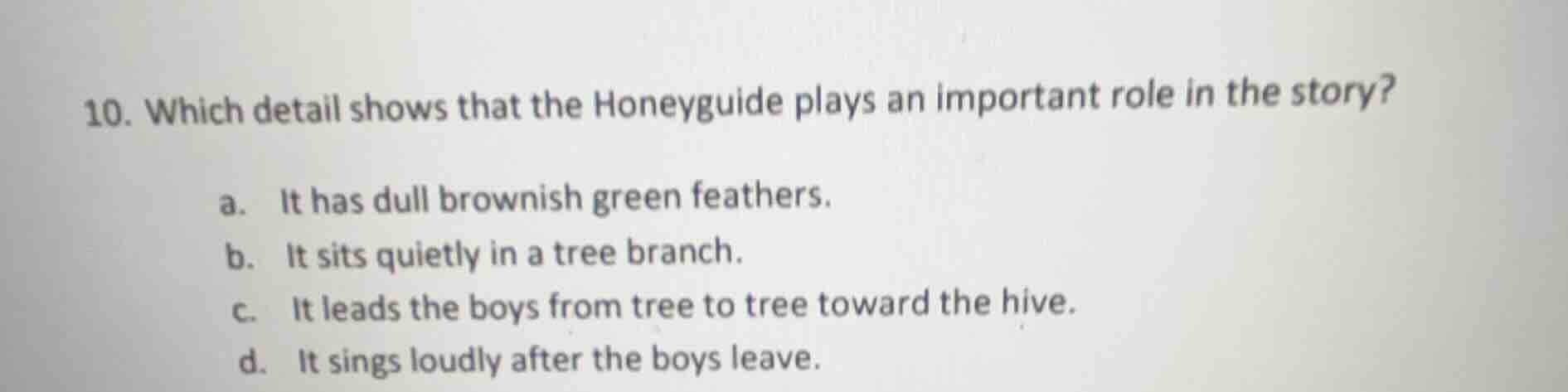 10. which detail shows that the honeyguide plays an important role in t…
