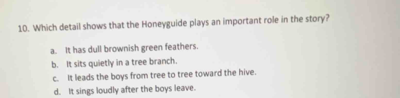 10. which detail shows that the honeyguide plays an important role in t…